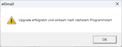 Upgrade erfolgreich und wirksam nach nächstem Programmstart